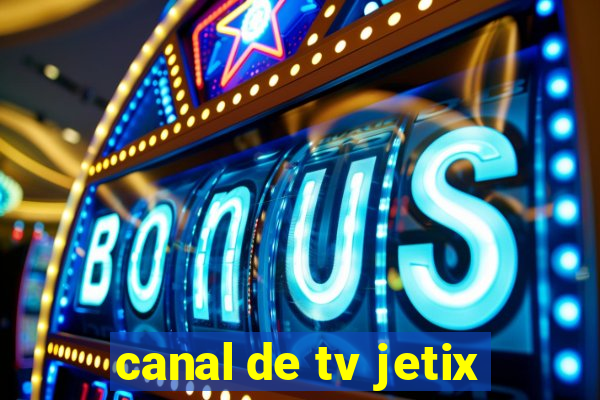 canal de tv jetix